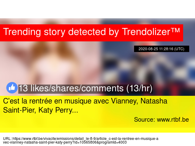 C Est La Rentree En Musique Avec Vianney Natasha Saint Pier Katy Perry